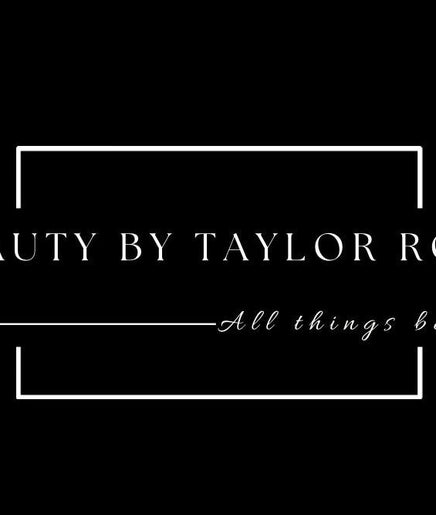 Beauty by Taylor Rose image 2