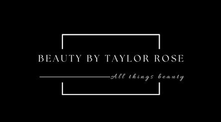 Beauty by Taylor Rose