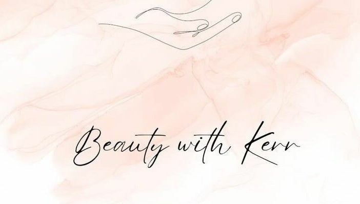 Beauty with Kerr – kuva 1
