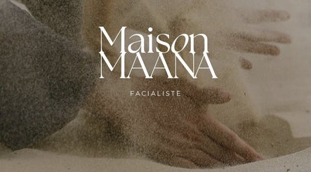 Maison Maana