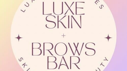 Luxe Skin + Brows Bar