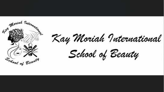 Kay Moriah International School of Beauty