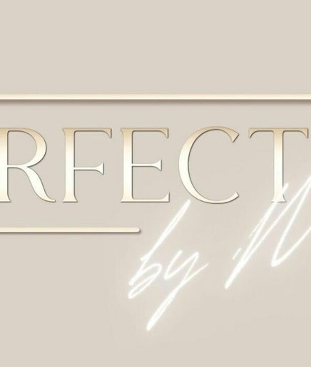 Perfected By Mea – obraz 2