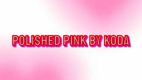 Polished Pink by Koda