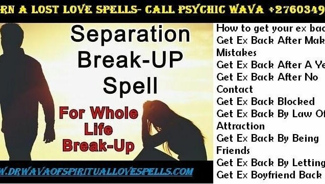 Love Spell Caster for Lost Love & 4 Voodoo Love Spells to Get Ex-Love Back  Offered by Psychic Guru