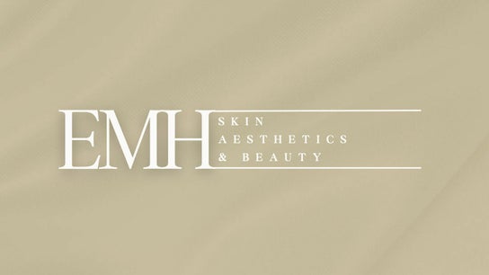 EMH Skin Aesthetics & Beauty