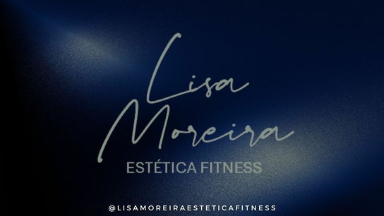 Lisa Moreira Estética Fitness
