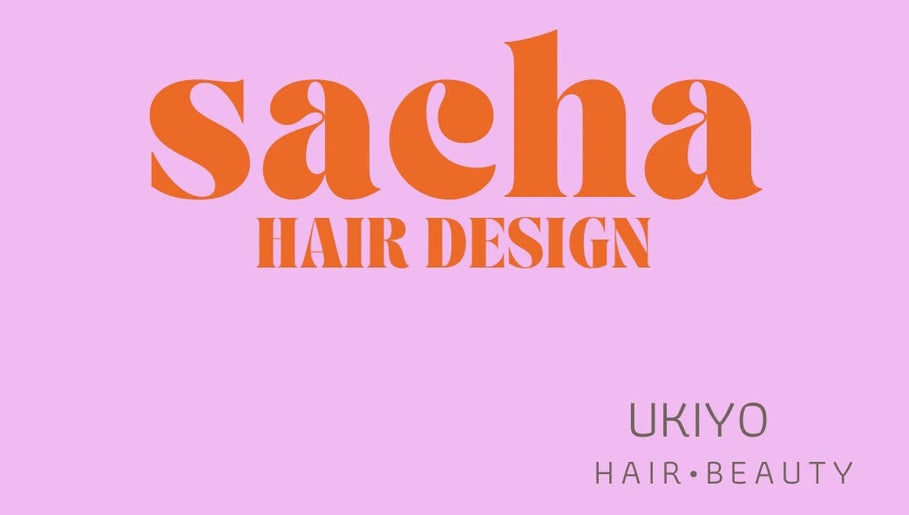 Sacha Hair Design at UKIYO image 1
