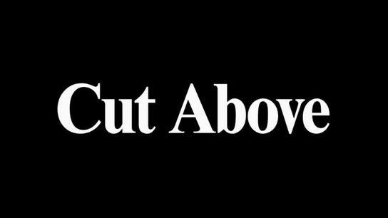 Cut Above