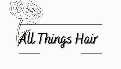 All Things Hair image 1