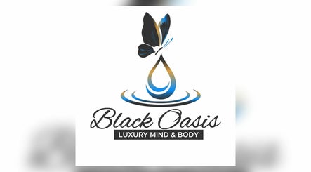 Black Oasis Luxury Mind and Body