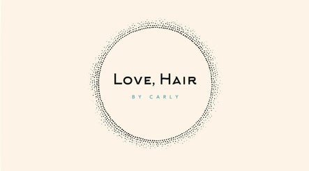 Love, Hair by Carly.