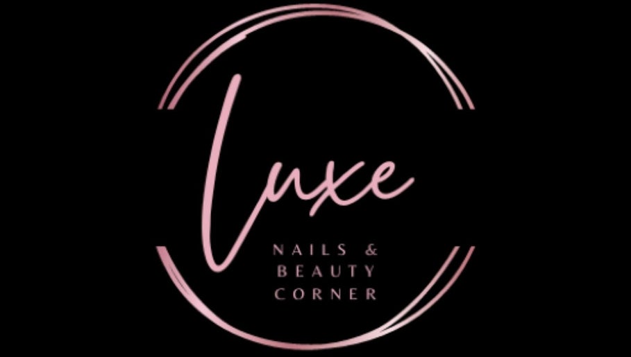 Image de Luxe Nails and Beauty Corner 1