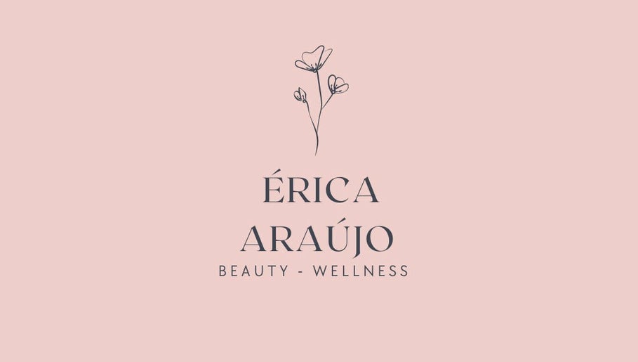 Erica Araujo Beauty and Wellness imaginea 1