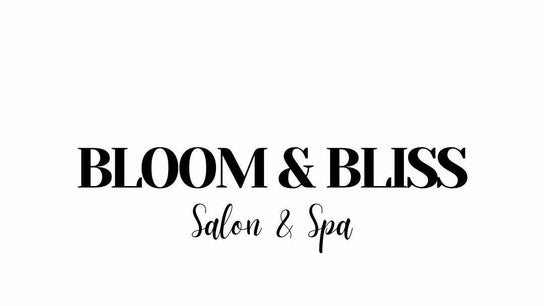 Bloom and Bliss Salon and Spa