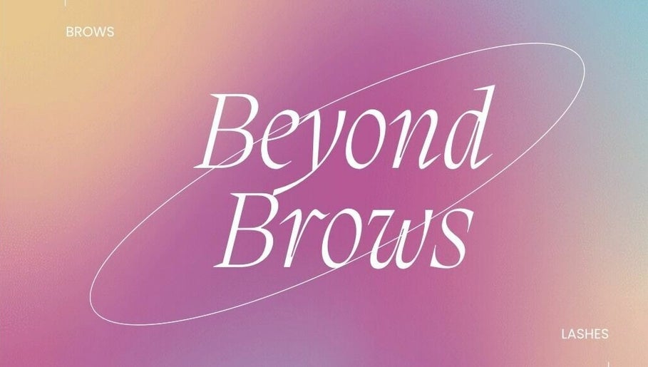 Beyond Brows and Lashes, bild 1