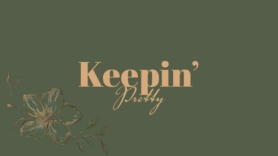 Keepin’ Pretty