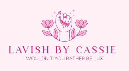 Lavish By Cassie