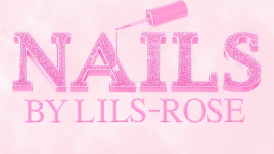 Nails By Lils-Rose