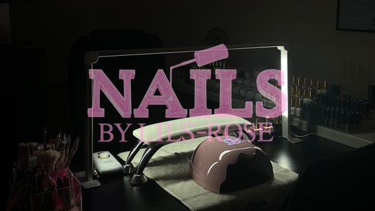 Nails By Lils-Rose