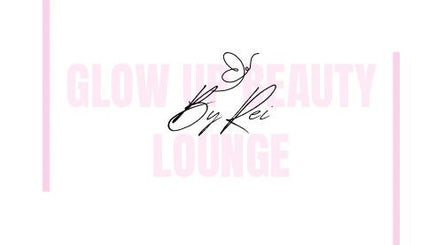 Glow Up Beauty Lounge by Rei