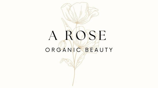 A Rose Organic Beauty