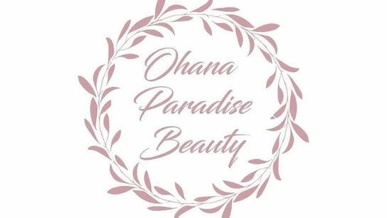Ohana Paradise Beauty