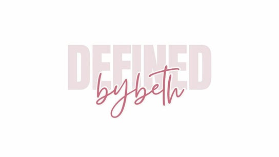 Defined by Beth