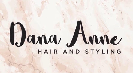 Dana Anne Hair and Styling