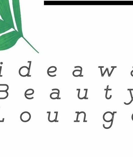Hideaway Beauty Lounge изображение 2