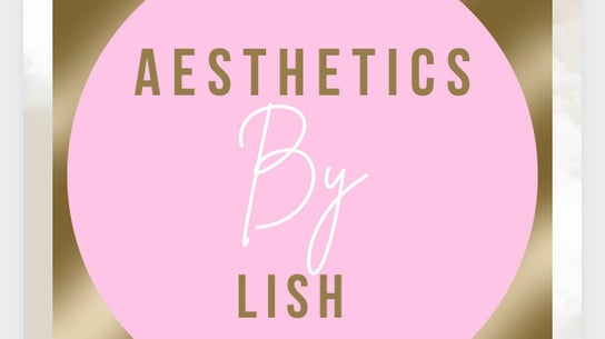 Aesthetics By Lish