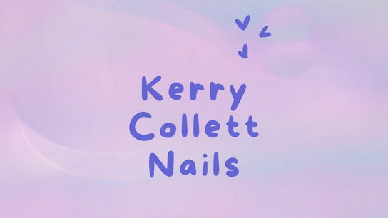 Kerry Collett Nail Artist