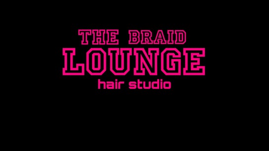The Braid Lounge
