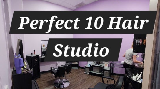 Perfect 10 Hair Studio