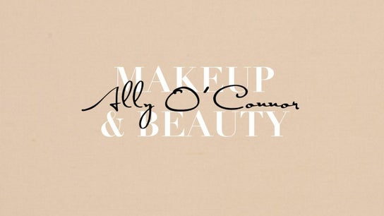 Ally O’Connor Makeup & Beauty