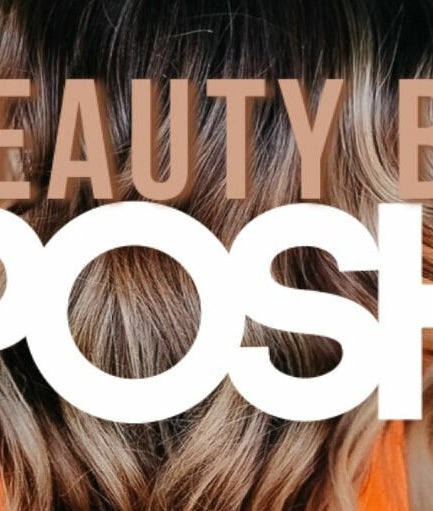 hình ảnh 2 của Beauty by Posh