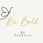 Be Bold by TenRoses - Inospace - Lanzerac Works, 675 Old Pretoria Road, Unit 35, Halfway House, Midrand, Gauteng