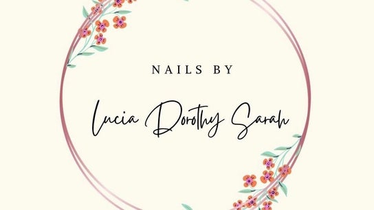 Nails by Lucia Dorothy Sarah