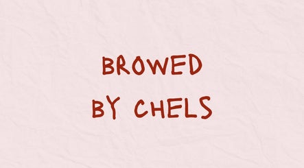 Browed By Chels