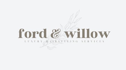 Ford and Willow Luxury Mobile Hair