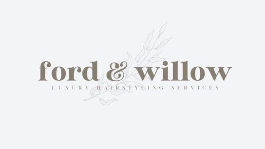 Ford and Willow Luxury Mobile Hair