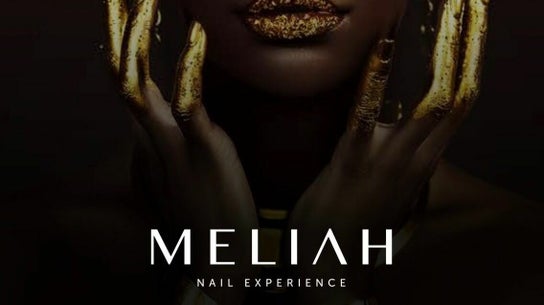 Meliah Nail Experience