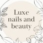 Luxe Nail and Beauty