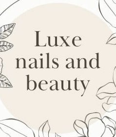 Luxe Nail and Beauty imaginea 2