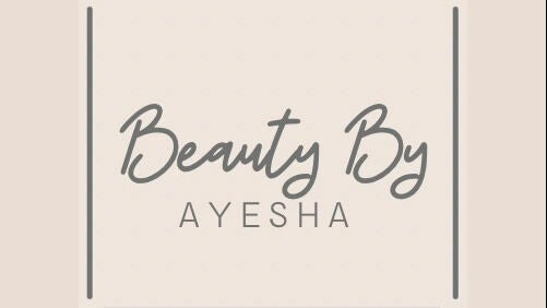 Beauty By Ayesha 