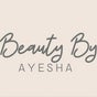 Beauty By Ayesha