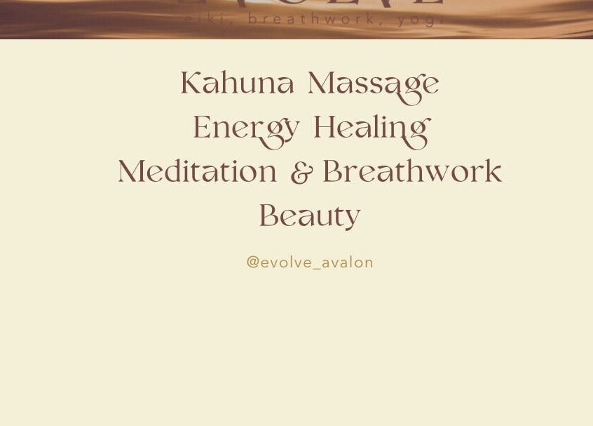 Evolve Avalon services: Kahuna massage, energy healing, meditation in Avalon Beach, New South Wales, AU.