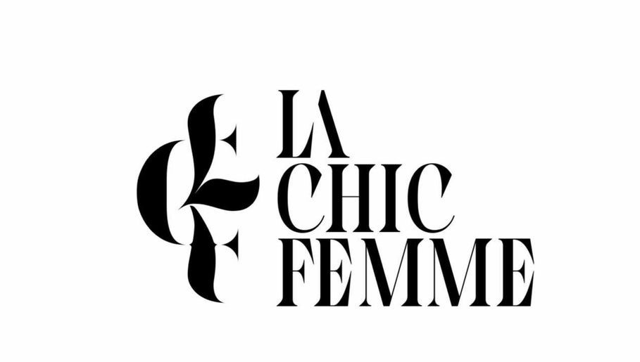 La Chic Femme Beauty Salon imaginea 1