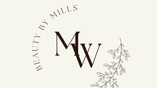 Beauty By Mills