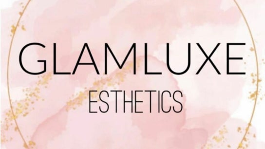 GLAMLUXE ESTHETICS